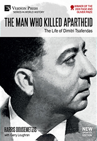 The Man who Killed Apartheid: The Life of Dimitri Tsafendas 