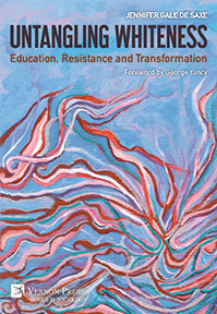 Untangling Whiteness: Education, Resistance and Transformation 