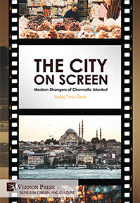 The City on Screen: Modern Strangers of Cinematic Istanbul 