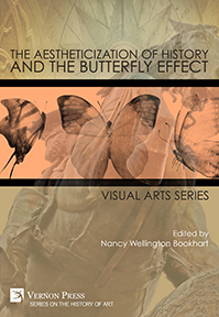 The Aestheticization of History and the Butterfly Effect 