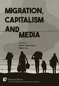Migration, Capitalism and Media 